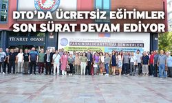 DTO’da Ücretsiz Eğitimler Son Sürat Devam Ediyor