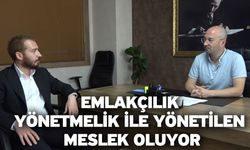 Emlakçılık yönetmelik ile yönetilen meslek oluyor