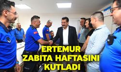 Ertemur Zabıta Haftasını Kutladı