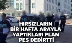 Hırsızların bir hafta arayla yaptıkları plan pes dedirtti