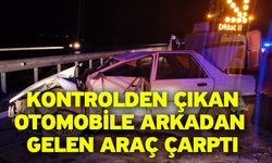 Kontrolden çıkan otomobile arkadan gelen araç çarptı