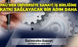 PAÜ’den Üniversite Sanayi İş Birliğine Katkı Sağlayacak Bir Adım Daha