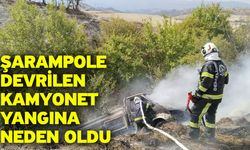 Şarampole devrilen kamyonet yangına neden oldu