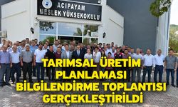 Tarımsal Üretim Planlaması Bilgilendirme Toplantısı Gerçekleştirildi