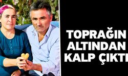 Toprağın Altından Kalp Çıktı