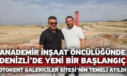 Anademir inşaat öncülüğünde Denizli’de yeni bir başlangıç!  Otokent Galericiler Sitesi’nin temeli atıldı