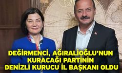 Değirmenci, Ağıralioğlu'nun Kuracağı Partinin Denizli Kurucu İl Başkanı Oldu