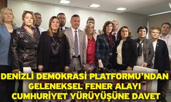 Denizli Demokrasi Platformu’ndan Geleneksel Fener Alayı Cumhuriyet Yürüyüşüne Davet