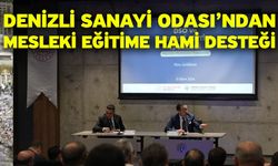 Denizli Sanayi Odası’ndan Mesleki Eğitime Hami Desteği