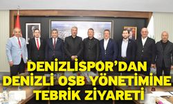 Denizlispor’dan Denizli OSB yönetimine tebrik ziyareti