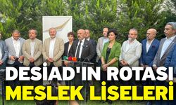 DESİAD'ın Rotası Meslek Liseleri