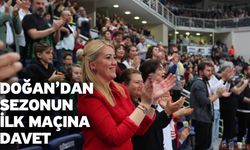 Doğan’dan Sezonun İlk Maçına Davet