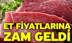 Et fiyatlarına zam geldi