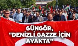 Güngör, "Denizli Gazze için ayakta"