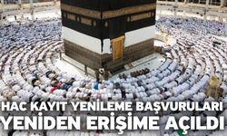 Hac Kayıt Yenileme Başvuruları Yeniden Erişime Açıldı