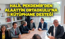 Halil Pekdemir’den Alaattin Ortaokulu'na Kütüphane Desteği