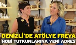 Denizli’de Atölye Freya Hobi Sahipleri ve Yeni İlgi Alanları Arayanlar İçin Yeni Adres