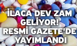 İlaca dev zam geliyor! Resmi Gazete'de yayımlandı