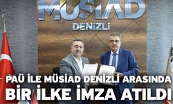 PAÜ ile MÜSİAD Denizli Arasında Bir İlke İmza Atıldı