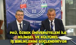 PAÜ, Özbek Üniversiteleri ile Bilimsel ve Kültürel İş Birliklerini Güçlendiriyor