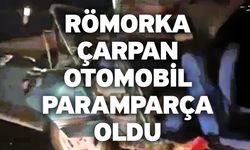 Römorka çarpan otomobil paramparça oldu