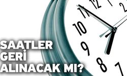 2024 kış saati uygulamasında Saatler geri alınacak mı?