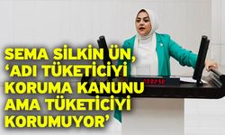 Sema Silkin Ün, ‘Adı Tüketiciyi Koruma Kanunu ama tüketiciyi korumuyor’