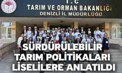 Sürdürülebilir tarım politikaları liselilere anlatıldı