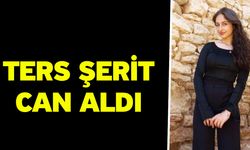 Ters şerit can aldı