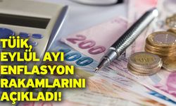 TÜİK, Eylül ayı enflasyon rakamlarını açıkladı!