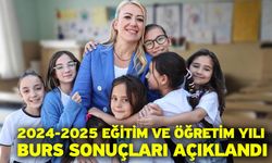 2024-2025 Eğitim Ve Öğretim Yılı Burs Sonuçları Açıklandı