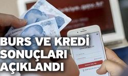 Burs Ve Kredi Sonuçları Açıklandı