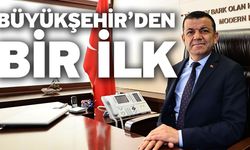 Büyükşehir’den Bir İlk