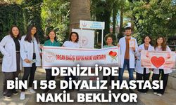 Denizli’de bin 158 diyaliz hastası nakil bekliyor