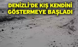 Denizli'de Kış Kendini Göstermeye Başladı