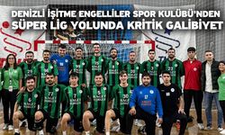 Denizli İşitme Engelliler Spor Kulübü'nden Süper Lig Yolunda Kritik Galibiyet