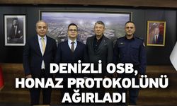 Denizli OSB, Honaz protokolünü ağırladı