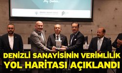 Denizli Sanayisinin Verimlilik Yol Haritası Açıklandı