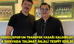 Denizlispor'un Transfer Yasağı Kaldırıldı! 4 Dosyada Talimat İhlali Tespit Edildi