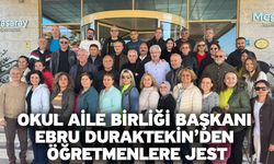 Okul Aile Birliği Başkanı Ebru Duraktekin’den Öğretmenlere Jest