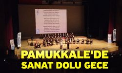 Pamukkale'de sanat dolu gece