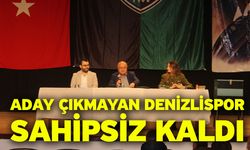 Aday çıkmayan Denizlispor sahipsiz kaldı