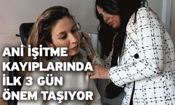 Ani işitme kayıplarında ilk 3 gün önem taşıyor