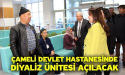 Çameli Devlet Hastanesinde Diyaliz Ünitesi açılacak