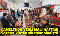 Çameli'nde Yerli Malı Haftası yöresel kültür şölenine dönüştü