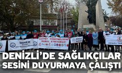 Denizli’de Sağlıkçılar Sesini Duyurmaya Çalıştı