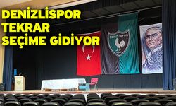 Denizlispor tekrar seçime gidiyor