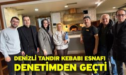 Denizli Tandır Kebabı esnafı denetimden geçti