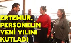 Ertemur, Personelin Yeni Yılını Kutladı