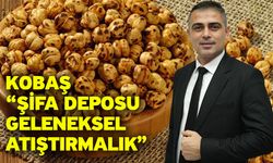 Kobaş “Şifa deposu geleneksel atıştırmalık”